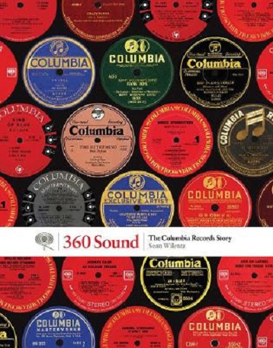 360 Sound The Columbia Records Story By Sean Wilentz