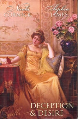 Deceived by Nicola Cornick, Ashblane's lady by Sophia James 2 in 1