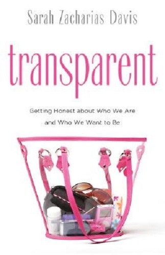 Transparent Getting Honest about Who We Are and Who We Want to Be