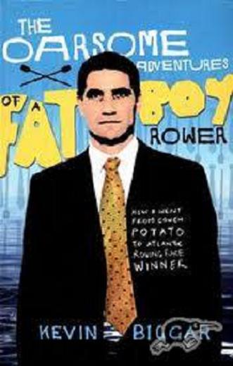 The Oarsome Adventures of a Fat Boy Rower Signed