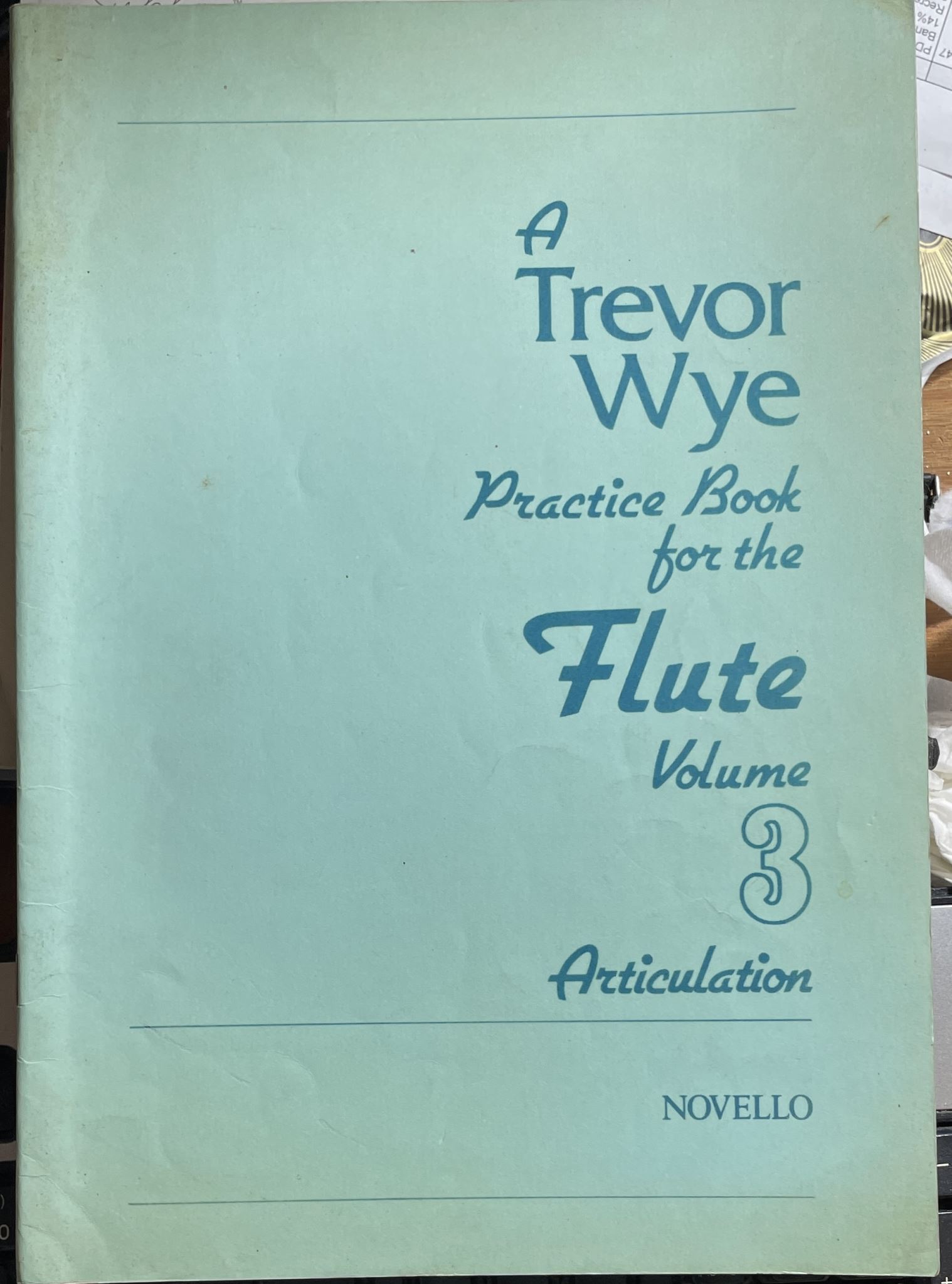 A Trevor Wye Practice Book for the Flute Volume 3 Articulation