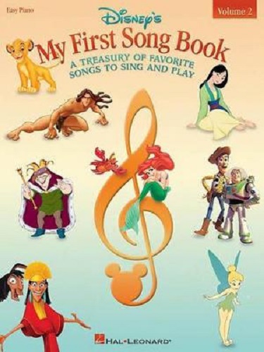 Disney's My First Songbook Volume 2 A Treasury of Favorite Songs to Sing & Play