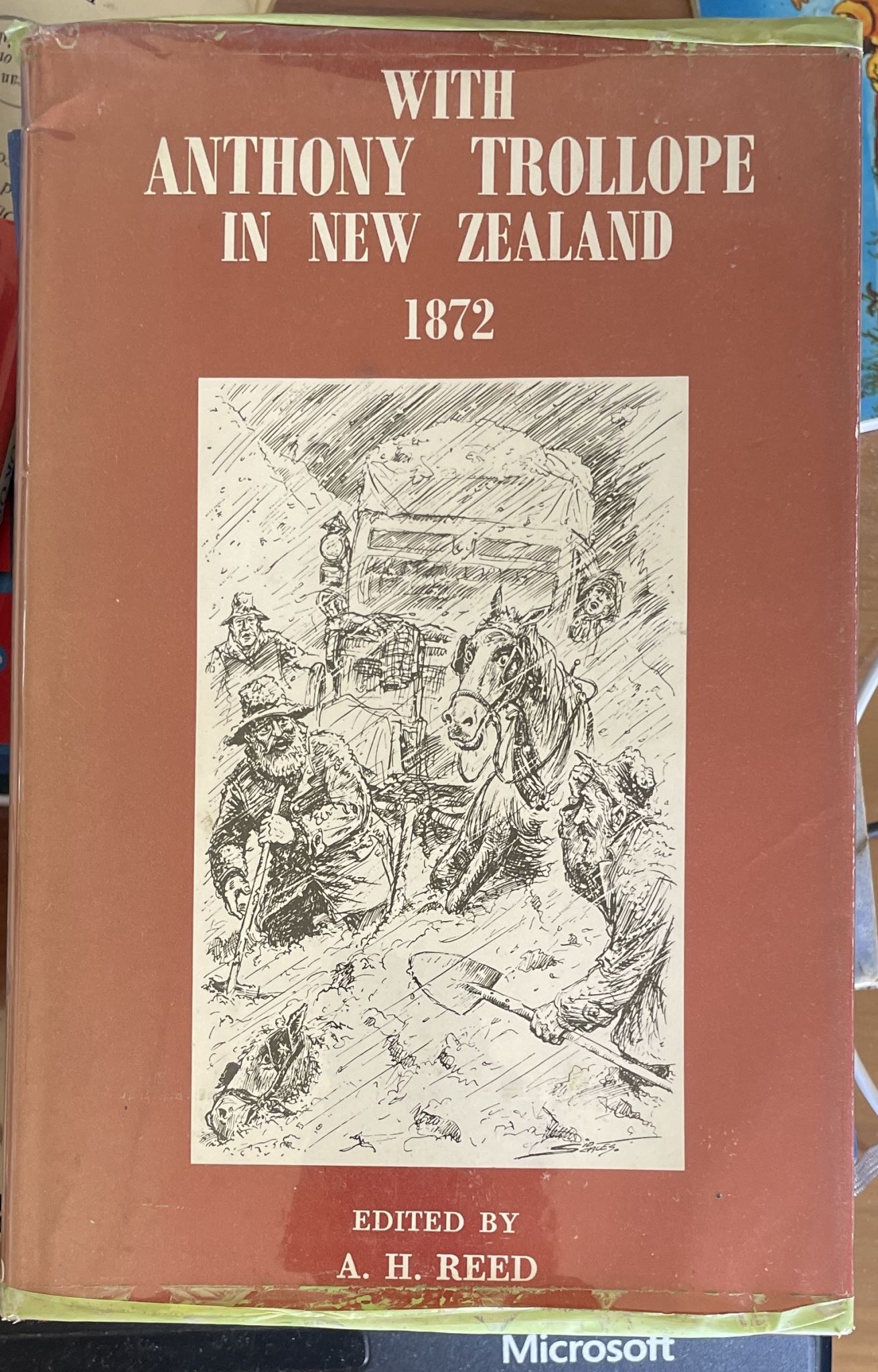 With Anthony Trollope in New Zealand 1872 by A H Reed Signed