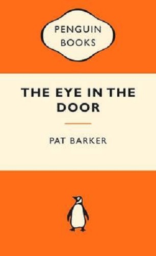 The Eye in the Door By Pat Barker