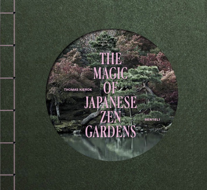 The Magic of Japanese Zen Gardens by Thomas Kirok