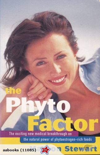The Phyto Factor by Maryon Stewar