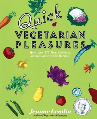 Quick Vegetarian Pleasures By Jeanne Lemlin