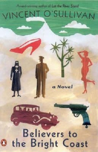 Believers to the Bright Coast Vincent O'Sullivan