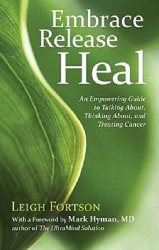 Embrace, Release, Heal By Leigh Fortson
