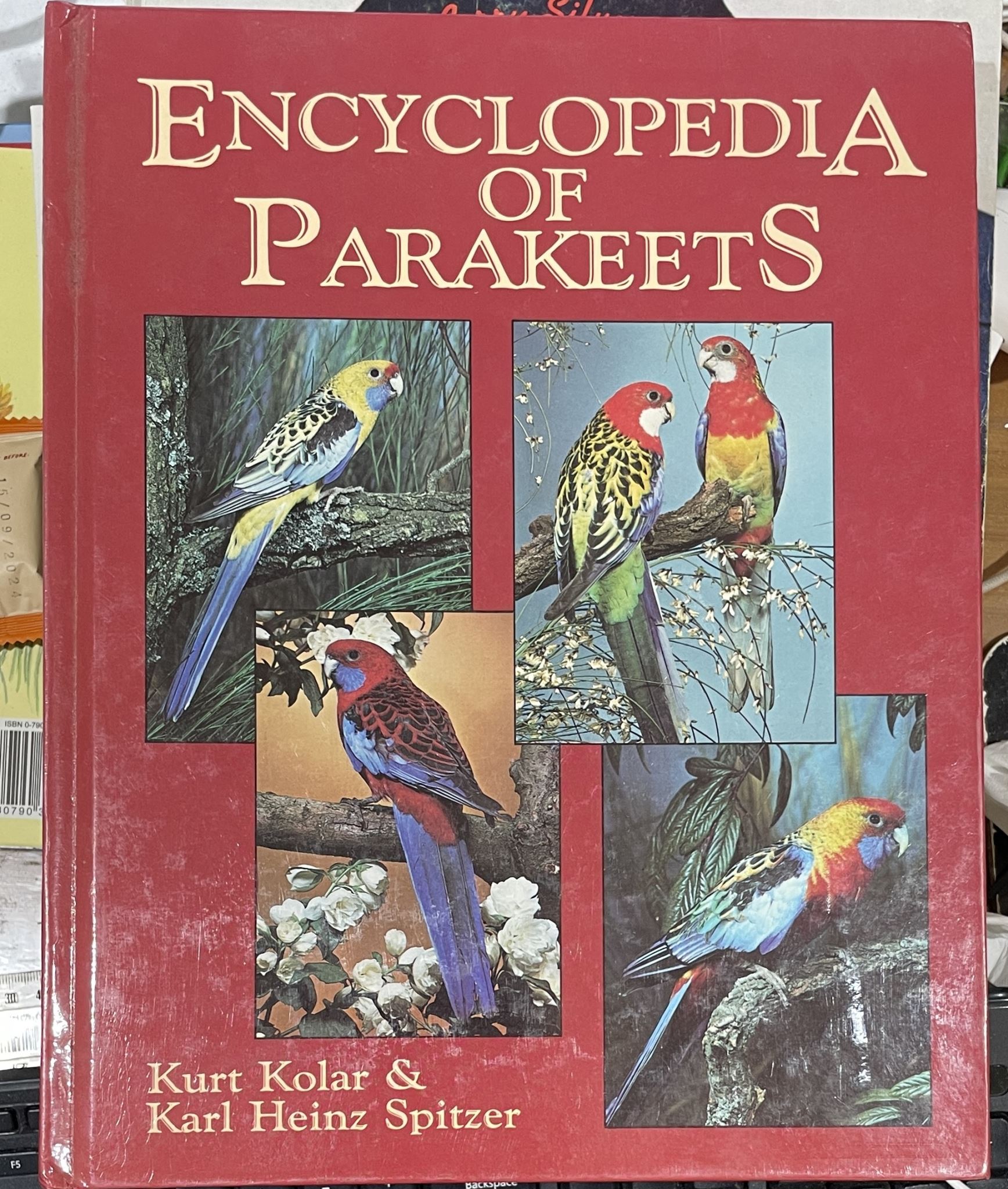 Encyclopedia of Parakeets by Kurt Kolar, Karl Heinz Spitzer
