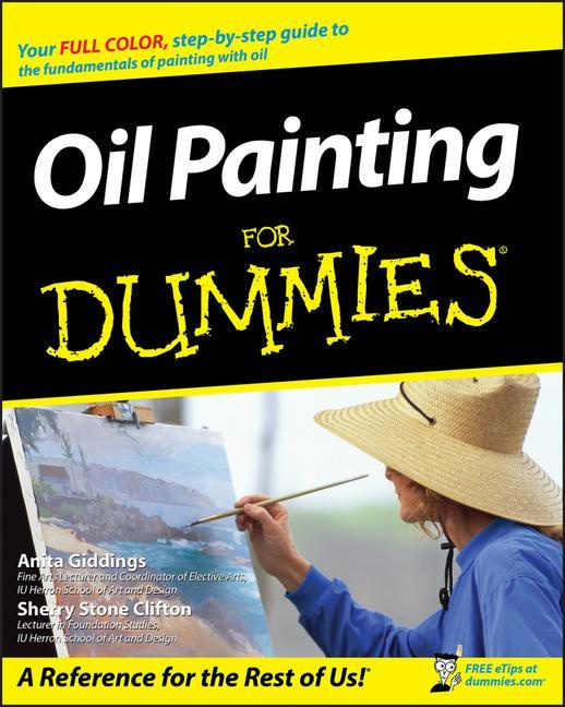 Oil Painting for Dummies by Anita Giddings, Sherry Stone Clifton