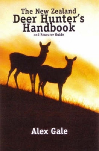 The New Zealand Deer Hunter's Handbook and Resources Guide