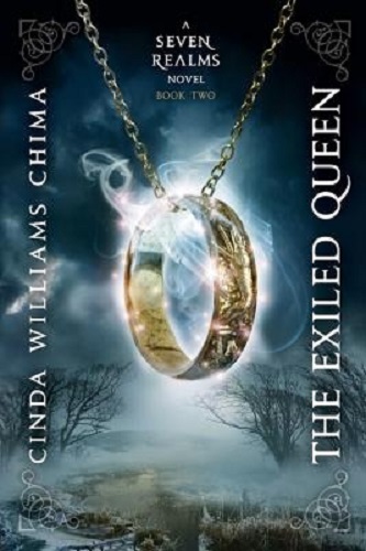 The Exiled Queen Seven Realms Series Book 2 by Cinda Williams Chima