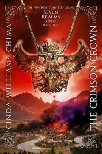 The Crimson Crown Seven Realms Series Book 4 by Cinda Williams Chima