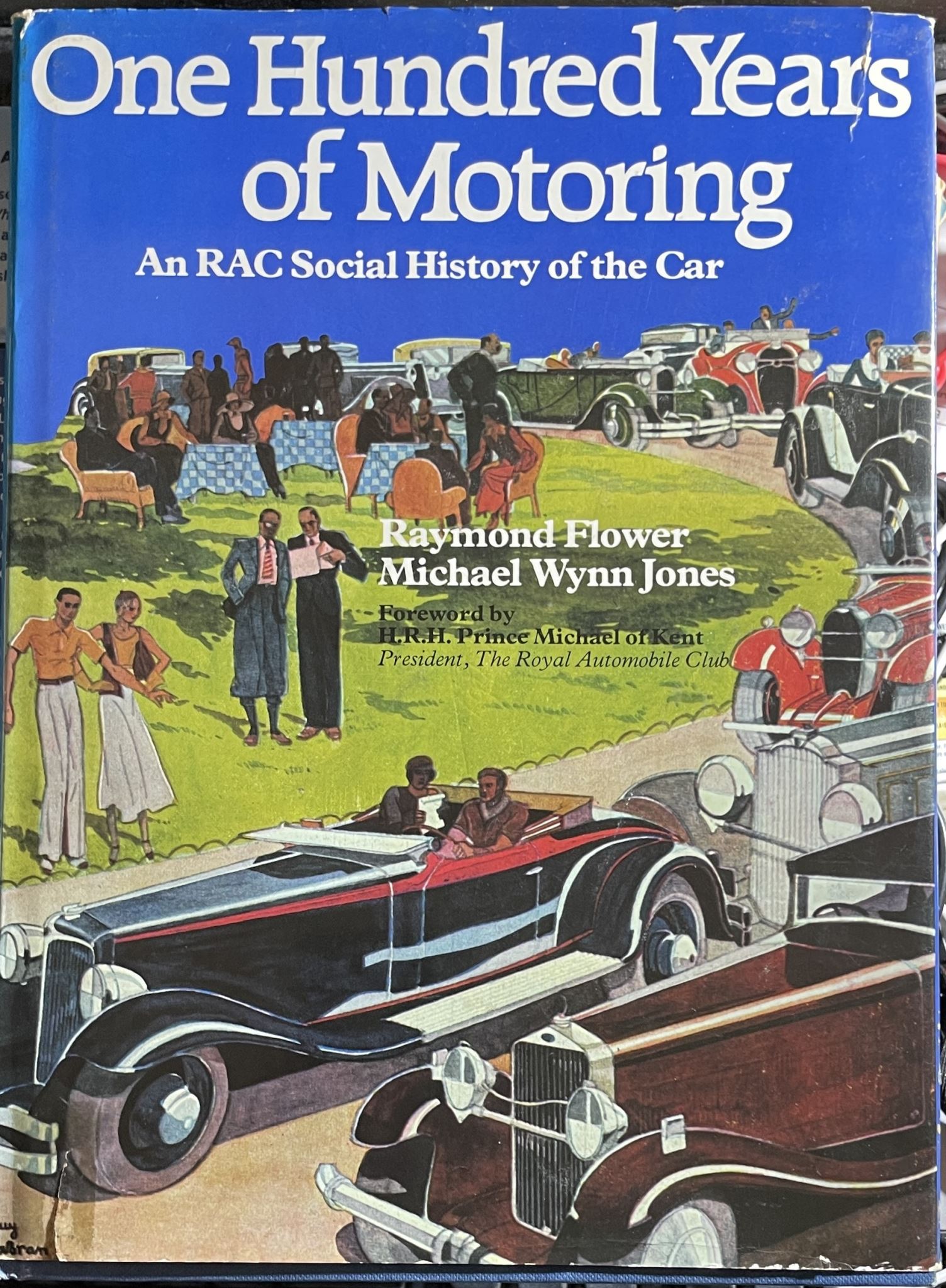 One Hundred Years of Motoring An RAC Social History of the Car