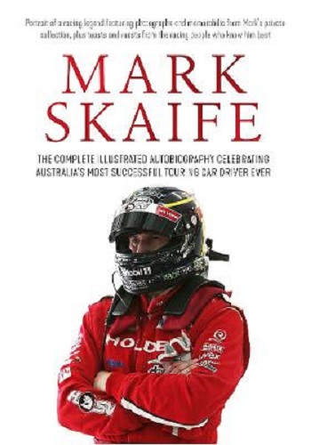 Mark Skaife The Complete Illustrated Autobiography