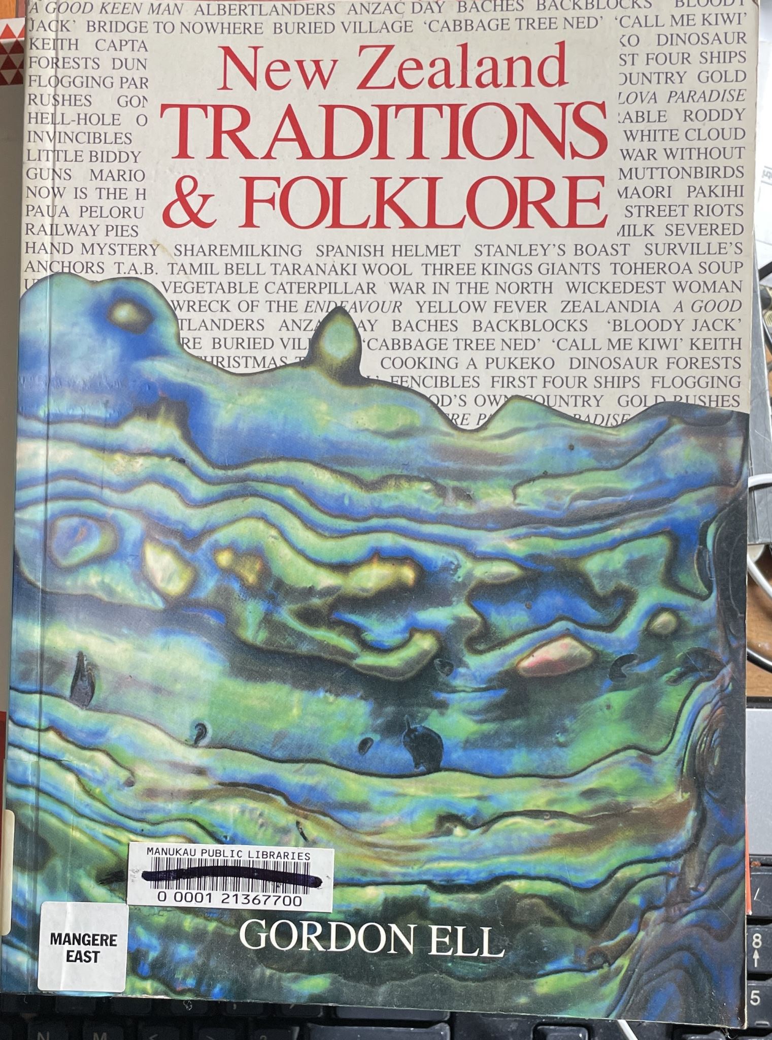 New Zealand Traditions & Folklore by Gordon Ell