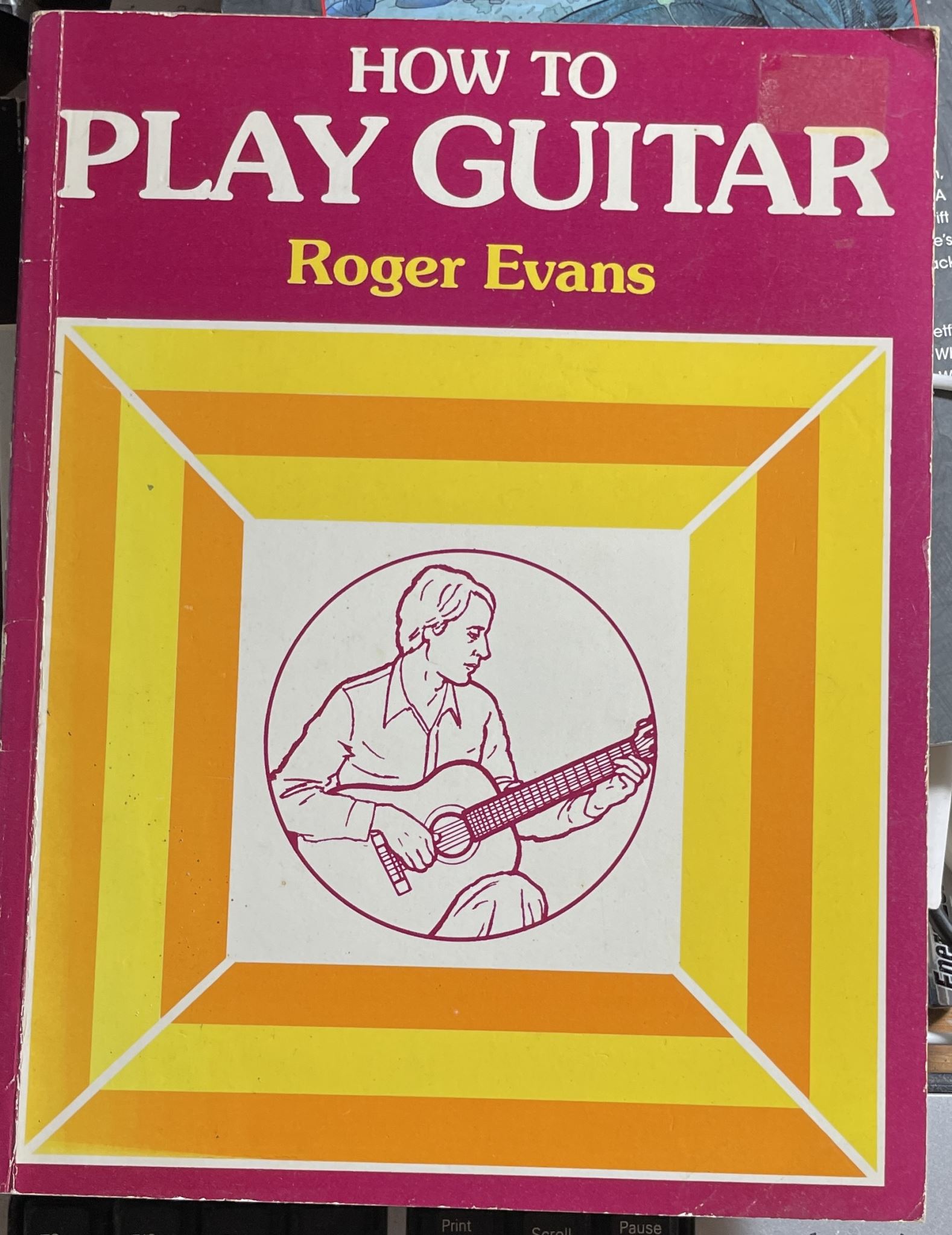 How To Play Guitar by Roger Evans