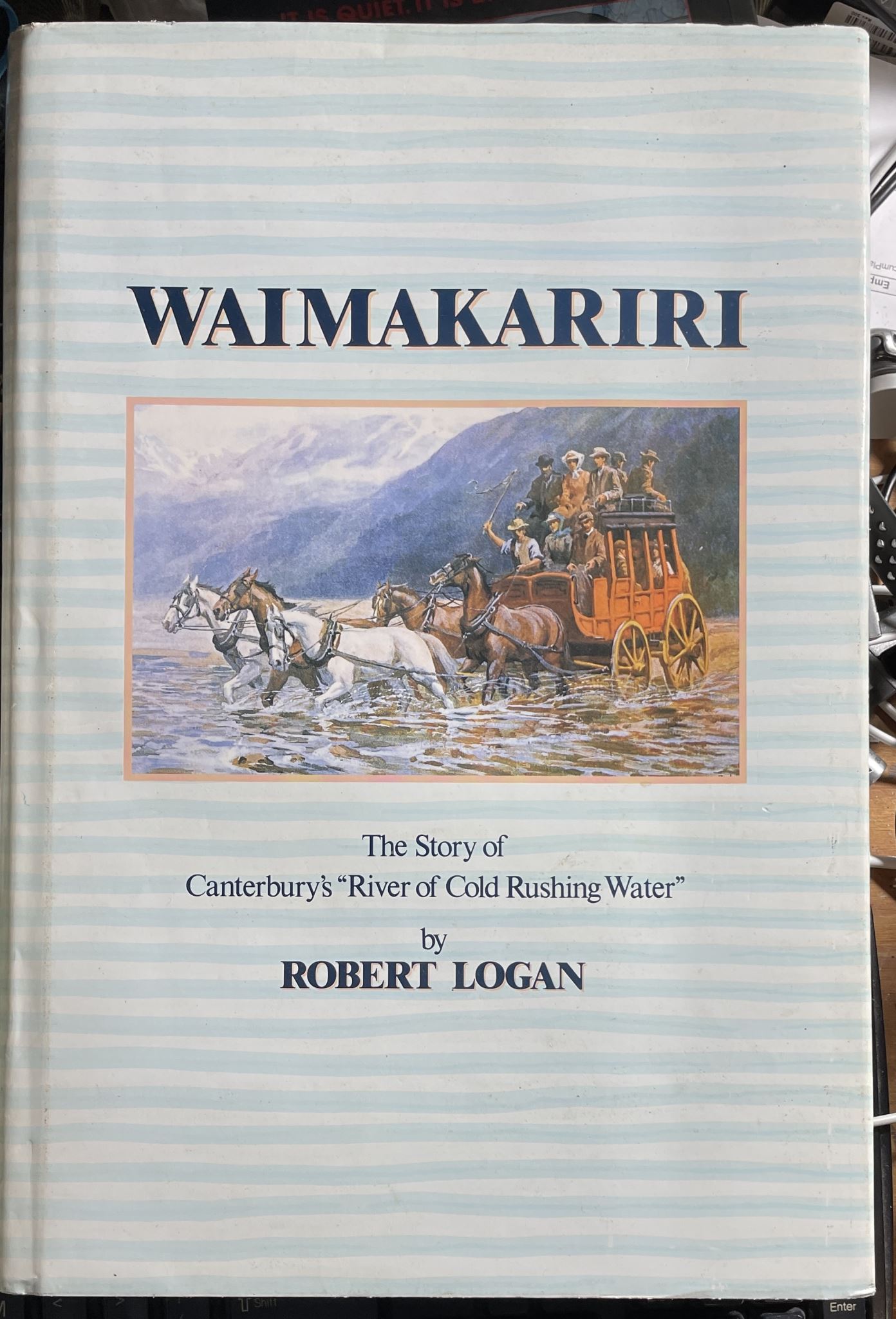 Waimakariri The Story of Canterbury's 