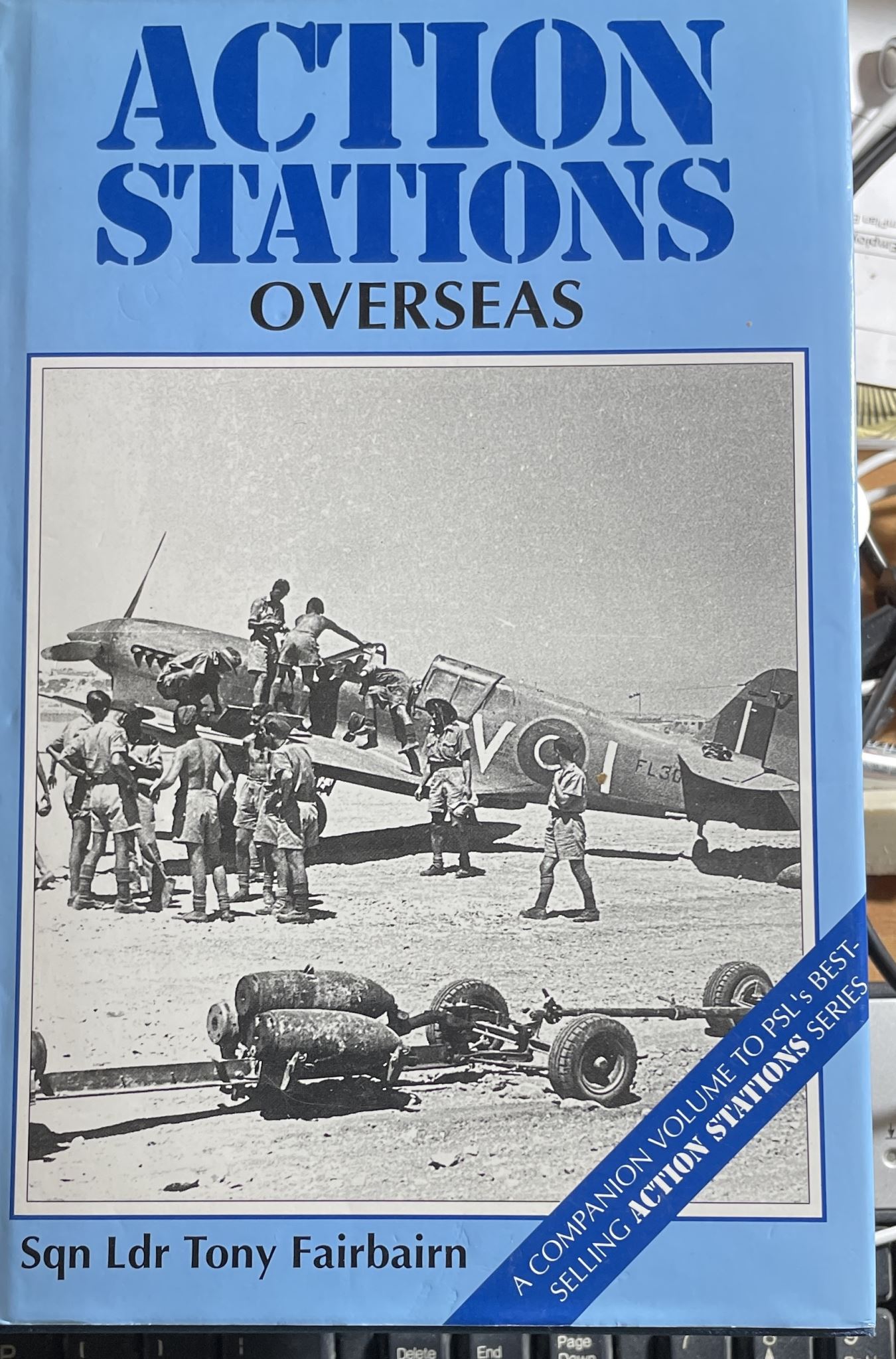 Action Stations Overseas Britain's Military Airfields Abroad By Tony Fairbairn