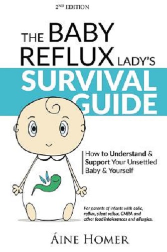 The Baby Reflux Lady's Survival Guide By Aine Homer