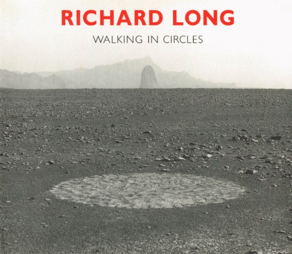 Richard Long Walking in the Circles