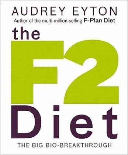 The F2 Diet by Audrey Eyton
