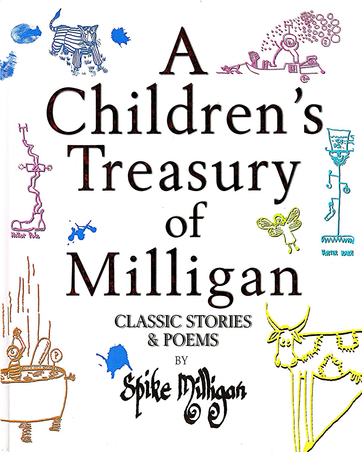 A Children's Treasury of Milligan Classic Stories and Poems by Spike Milligan HB