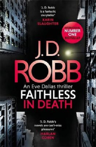 Faithless in Death by J.D Robb (Nora Roberts)