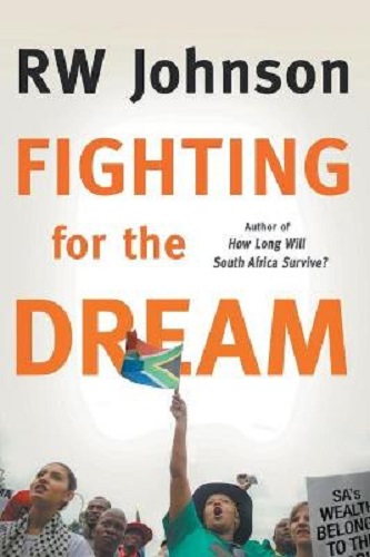 Fighting for the Dream By R.W. Johnson