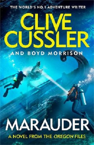 Marauder (The Oregon Files) By Clive Cussler, Boyd Morrison