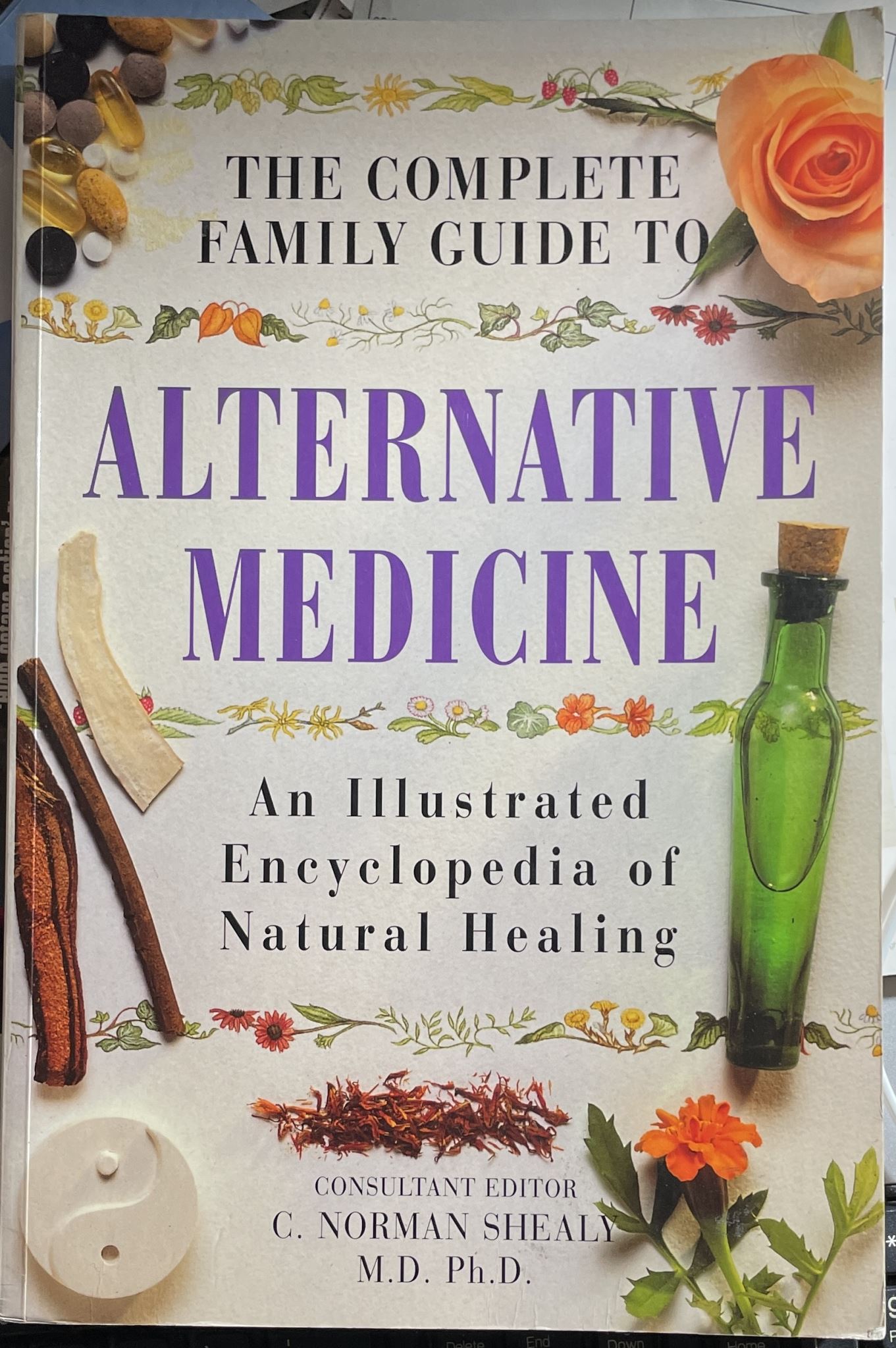 The Complete Family Guide to Alternative Medicine Illustrated Encyclopedia