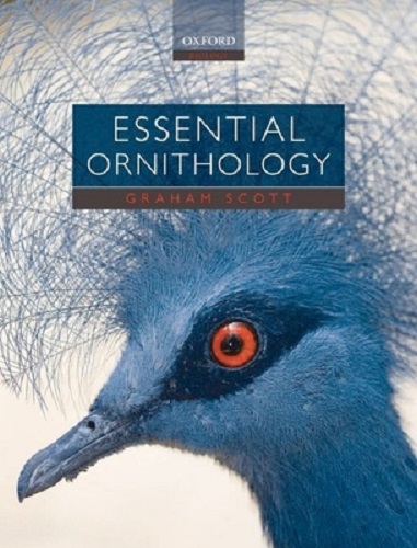 Essential Ornithology By Graham Scott
