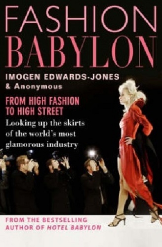 Fashion Babylon by Imogen Edwards-Jones