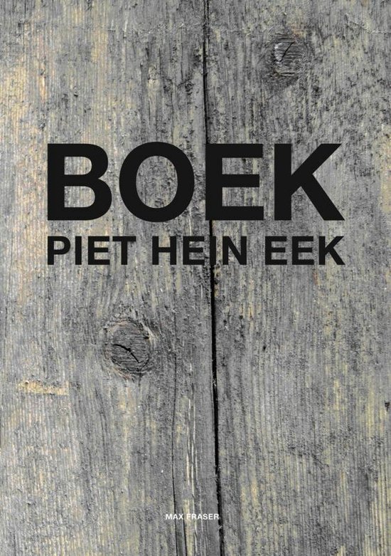 Boek: Piet Hein Eek 1990-2006