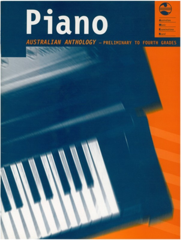 AMEB Piano Australian Anthoogy Preliminary to Fourth Grades