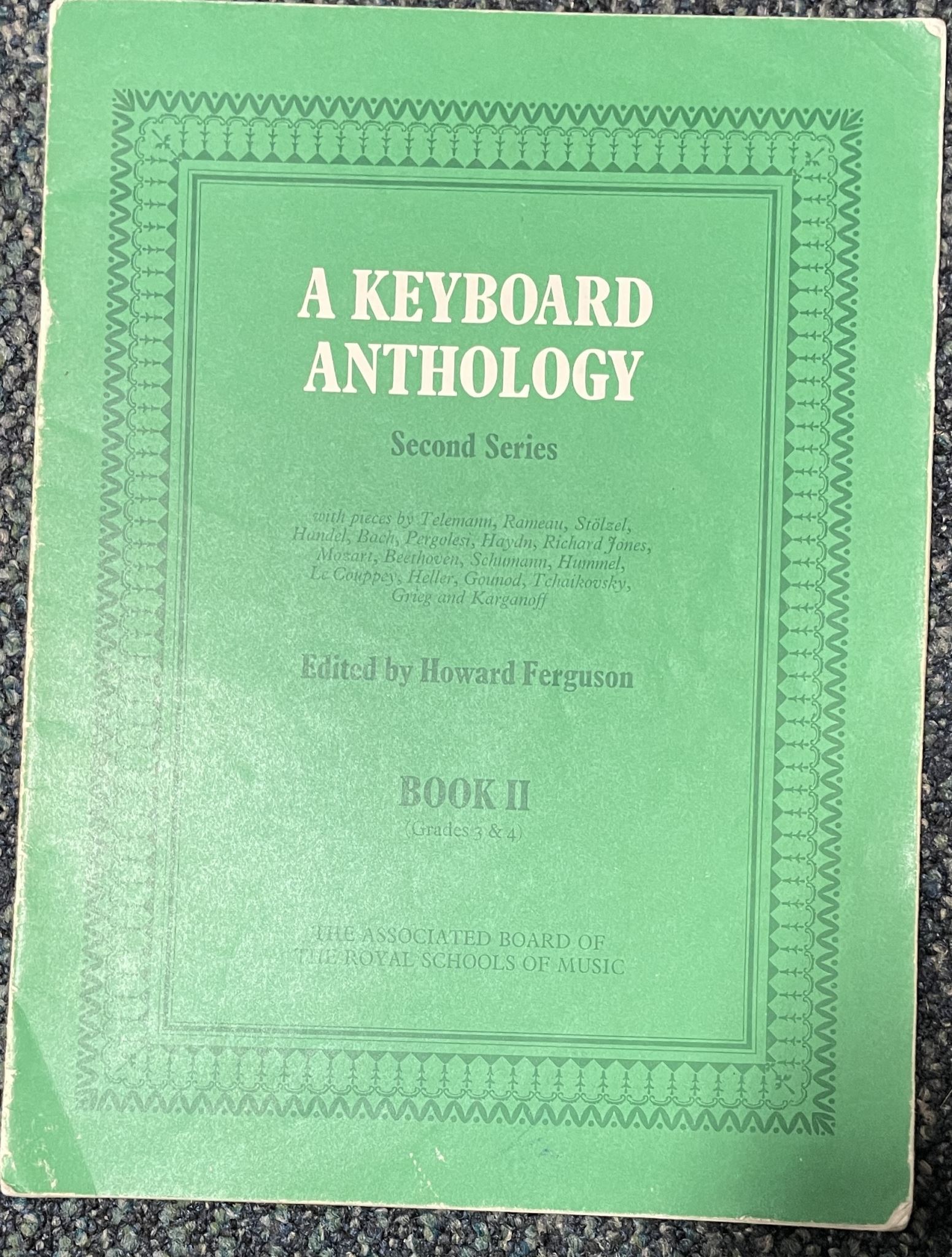 A Keyboard Anthology Second Series Edited by Howard Ferguson