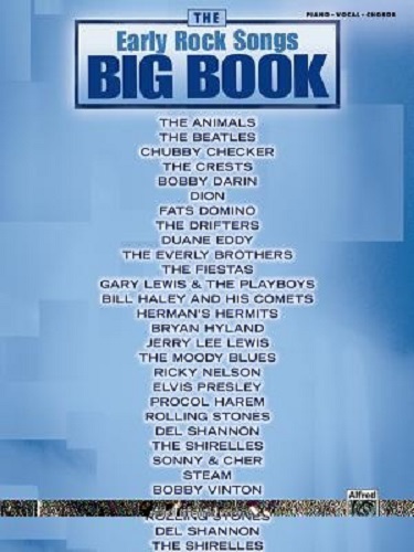 The Early Rock Songs Big Book Piano/ Vocal/ Chords