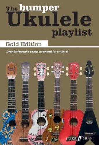 The Bumper Ukulele Playlist Gold Edition