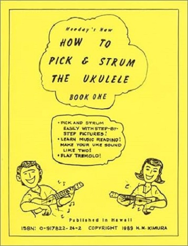 Heeday's New How to Pick & Strum the Ukulele Book 1