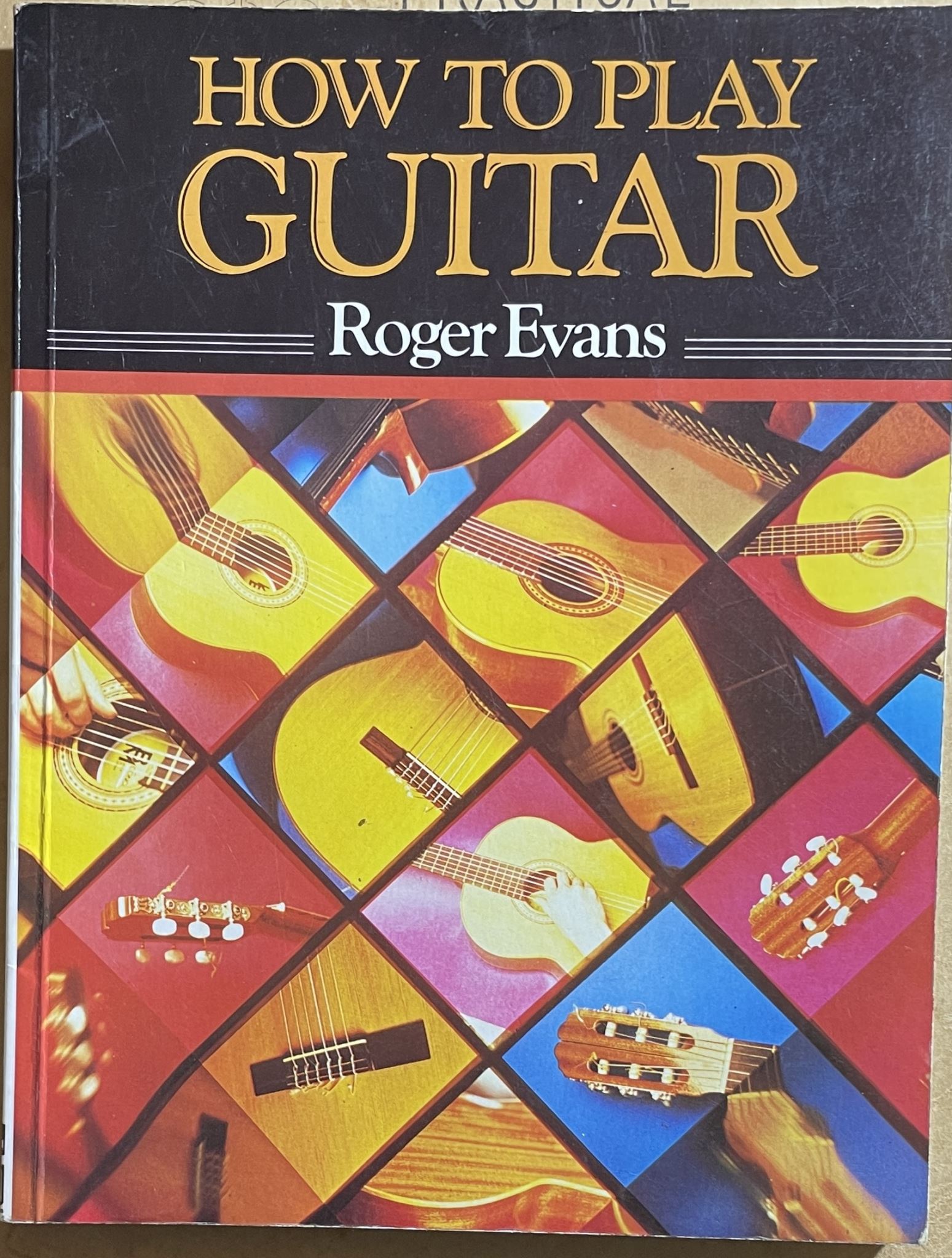 How To Play Guitar by Roger Evans
