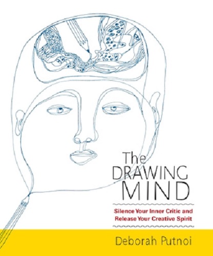 The Drawing Mind By Deborah Putnoi
