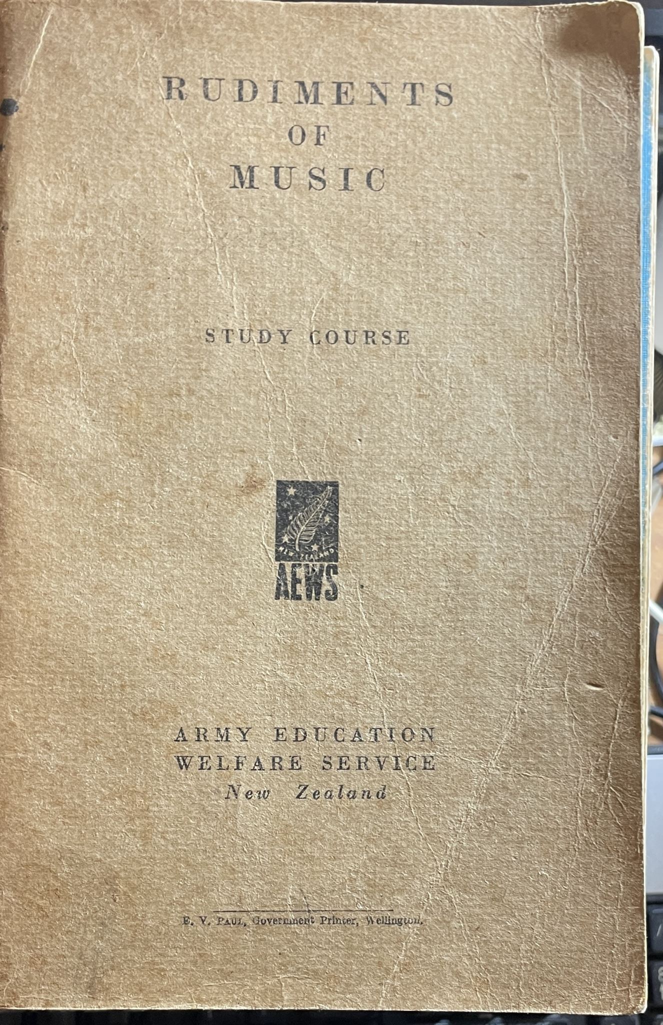 Rudiments of Music Study Course Army Education Welfare Service NZ