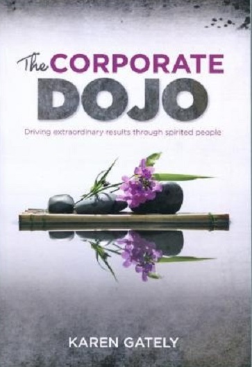 The Corporate DOJO By Karen Gately Signed