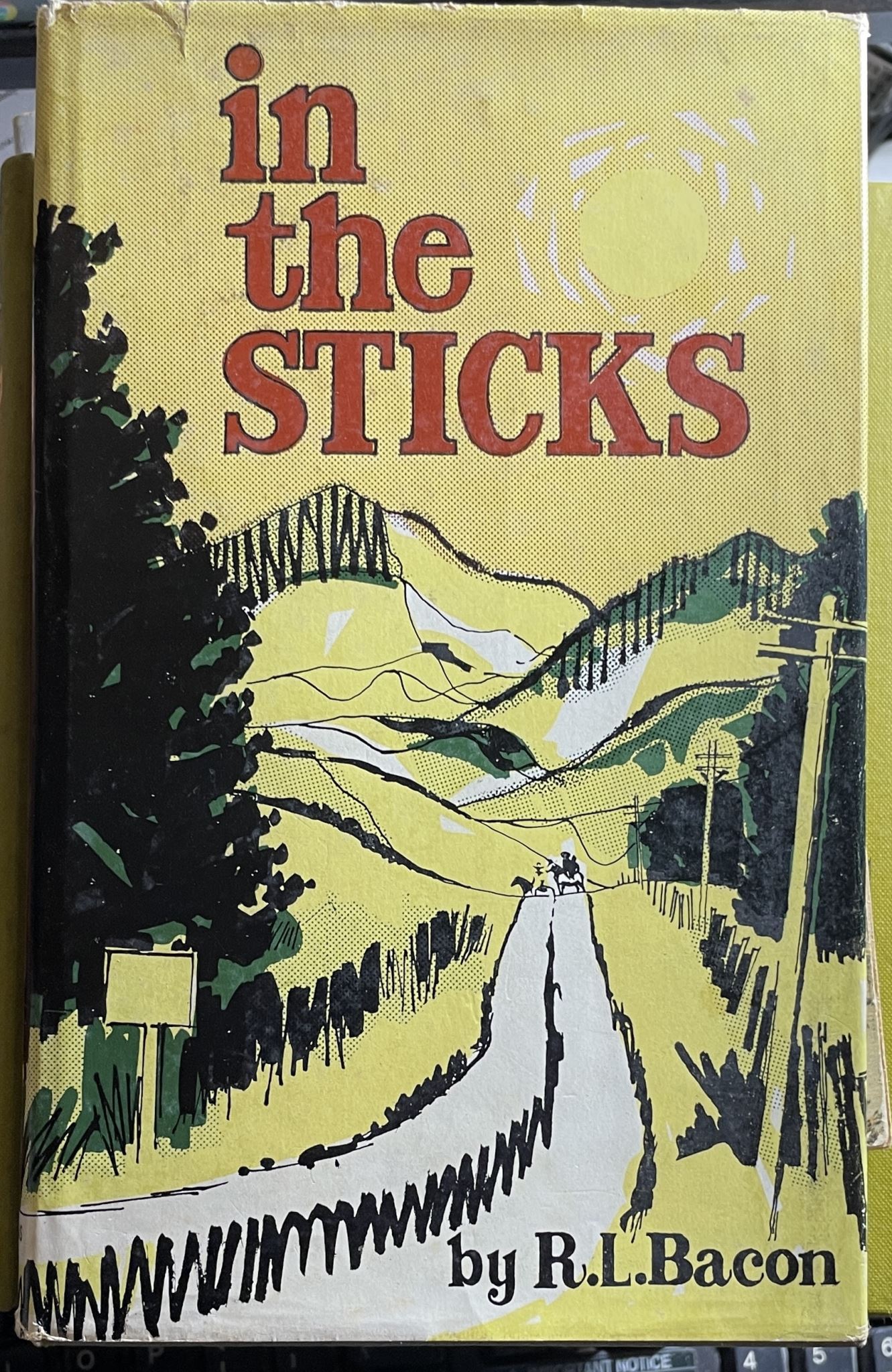 In the sticks by R L Bacon Signed first edition