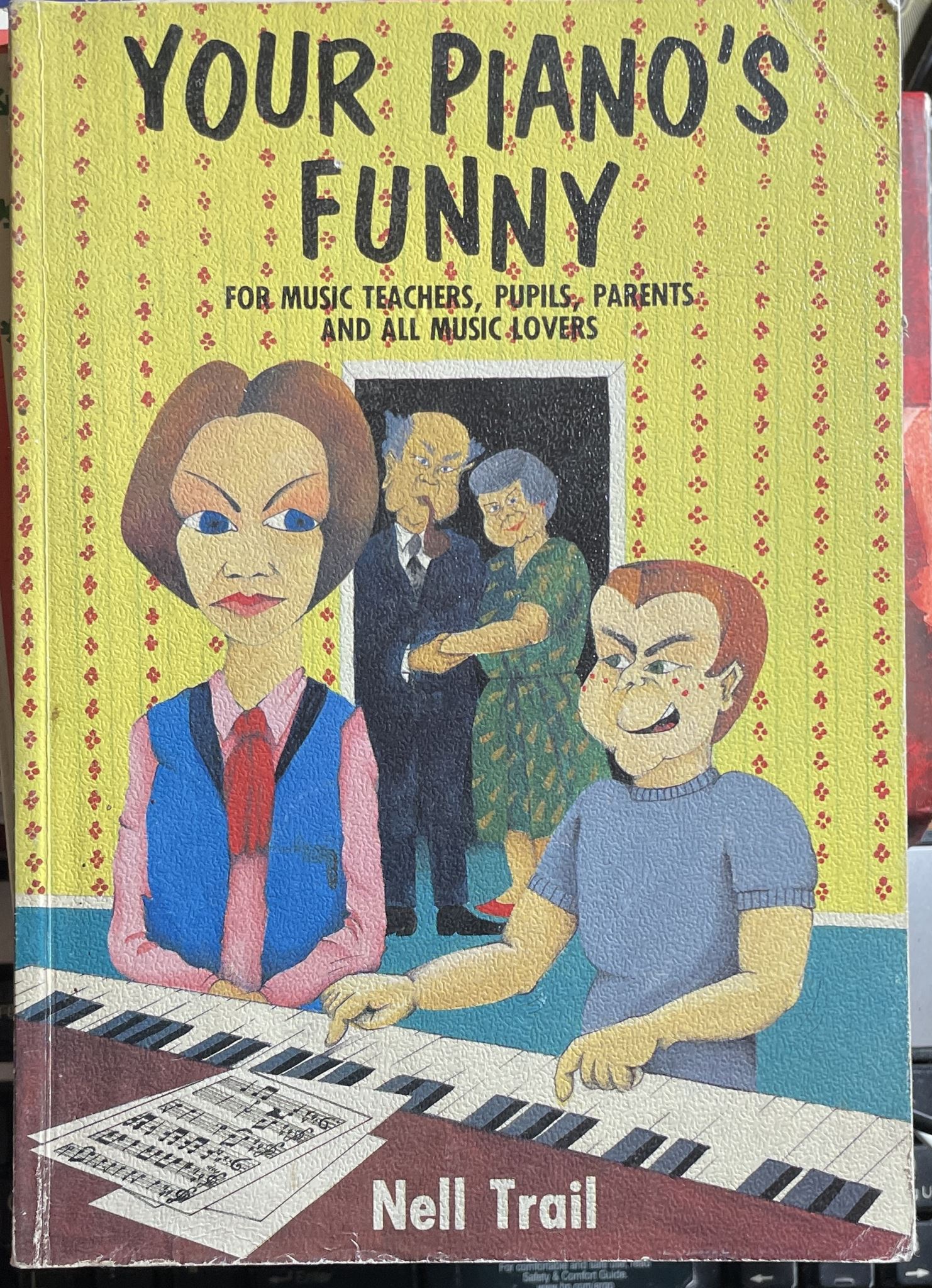 Your Piano's Funny by Nell Trail