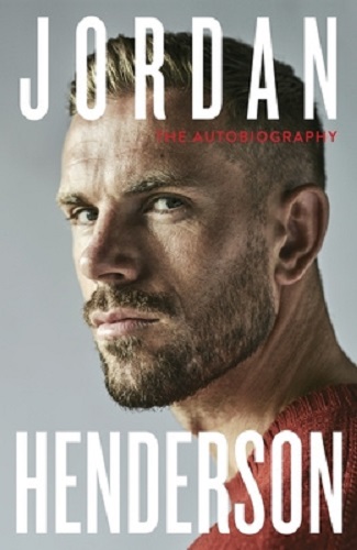 Jordan Henderson The Autobiography Hardback
