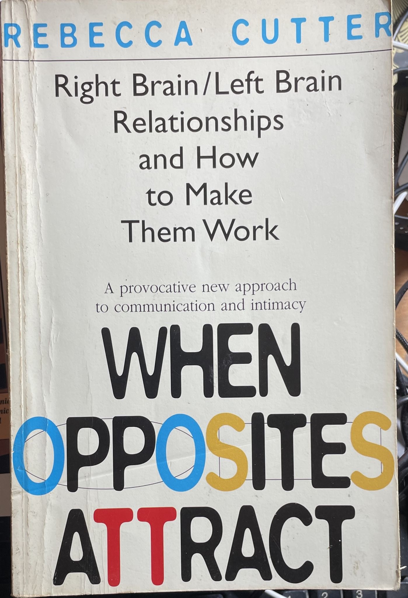 When Opposites Attract By Rebecca Cutter