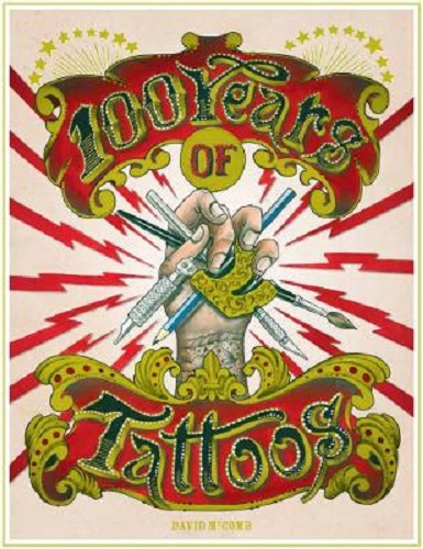 100 Years of Tattoos By David McComb