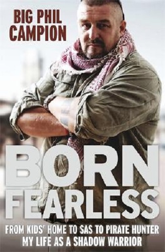 Born Fearless By Big Phil Campion